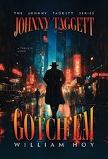 William D Hoy Johnny Taggett - Gotch'em (Hardback) Johnny Taggett (UK IMPORT)