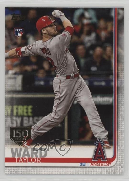 2019 Topps 150th Anniversary Taylor Ward #588 uu6