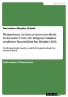 Ikechukwu Aloysius Orjinta | Womanismus Als Interpretationsmethode...