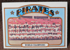 13441 1972 TOPPS PIRATES TEAM #1