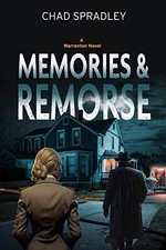 Memories And Remorse (A Warrenton Novel)
