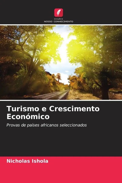 Nicholas Ishola | Turismo E Crescimento EconóMico | Taschenbuch | Portugiesisch-image