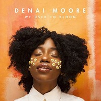 Denai Moore - We Used To Bloom - Cd - G3Z
