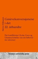 GenèVekonvensjonene I Det 22. åRhundre Helmi Hiltunen