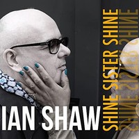 Ian Shaw - Shine Sister Shine - Cd - F123Z