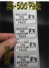 "RELEASE THE EPSTEIN FILES" stickers 25-500 bulk pack sticker labels lists decal