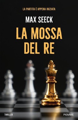 Neues Buch - Seeck Max - Der Umzug des Königs - Piemme