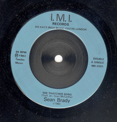 Sean Brady - The Thatcher Song / The Hills Of Sweet Mayo (7 Zoll Single) - Bild 1 von 2