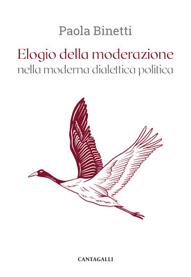 Lob der Mäßigung in der modernen politischen Dialektik - Binetti Paola