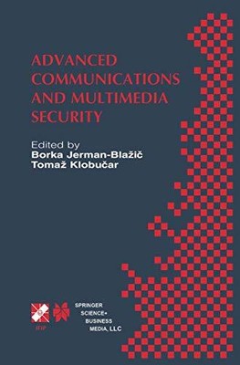 Advanced Communications and Multimedia Security: IFIP TC6 / TC11 Sixth Joint Wor