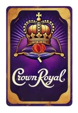 Crown Royal  Metal Sign 8 x 12  Man Cave, Game Room, Bar