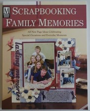 Scrapbooking Family Memories by Memory Makers, Good Book
