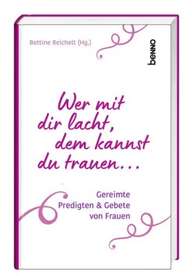 Wer mit dir lacht, dem kannst du trauen ... | Bettine Reichelt | Buch | 128 S.