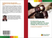 Artur Barbosa Da Silveira | FundamentaçãO Das DecisõEs Judiciais No Novo...