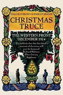 Christmas Truce: The Western Front December 1914 von Bro... | Buch | Zustand gut