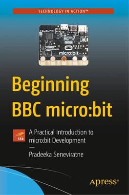 Pradeeka Seneviratne | Beginning BBC Micro: Bit | Taschenbuch | Englisch (2018)