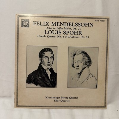 Mendelssohn Octet in E Flat Op 20 Spohr Double Quartet No. 1 [MHS 7028] 1981 LP