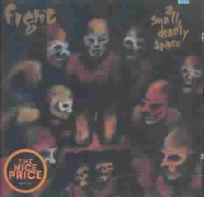 FIGHT - A SMALL DEADLY SPACE NEW CD