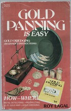 Gold Panning Is Easy by Roy Lagal