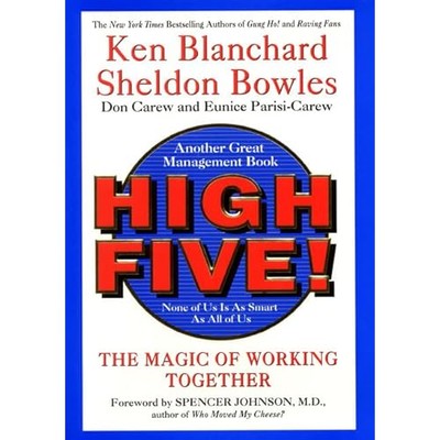 High Five! The Magic of Working Together -  NEW Ken Blanchard;S 2000