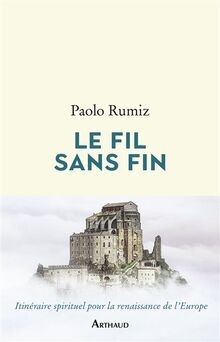Le fil sans fin : voyage jusquaux racines de lEur... | Buch | Zustand sehr gut