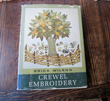 Crewel Embroidery by Erica Wilson 1962 HC w/ Dust Jacket Needlework