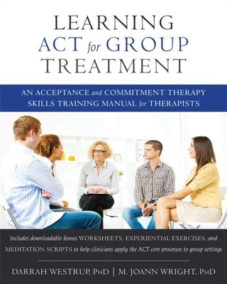  Learning ACT for Group Treatment by Westrup Darrah PhD  NEW Paperback  softback