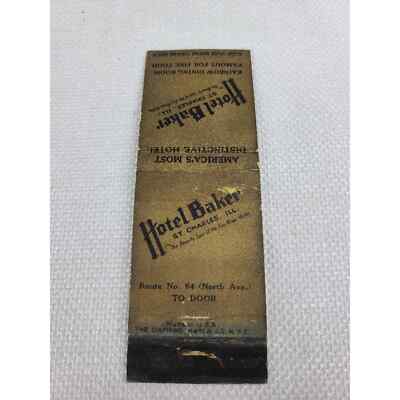 Hotel Baker St. Charles ILL Matchbook Cover (RT) (NQ)