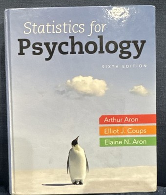 Statistics for Psychology, 6th Edition by Aron Ph.D. - Hardcover