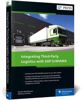 Integrating Third-Party Logistics with SAP S/4HANA, Gautam Bhattacharya