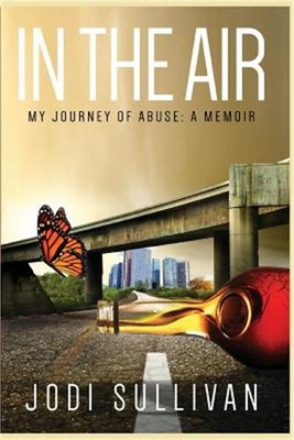 #ad In The Air: My Journey of Abuse: A Memoir Paperback or Softback $13.06