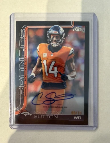 2025 Topps Chrome Courtland Sutton Chrome Autographs (RAW)