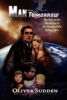 Oliver Sudden | Man From Tomorrow | Taschenbuch | Englisch (2010) | Xlibris