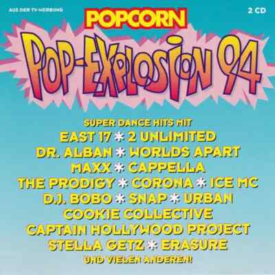 2xCD East 17, Dr. Alban, The Prodigy a.o. Popcorn Pop-Explosion 94 - SuperDance