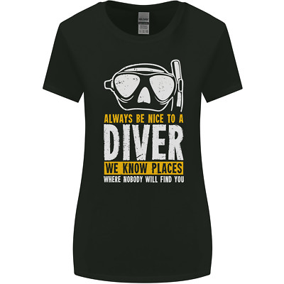 Be Nice to a Scuba Diver Funny Diving Womens Wider Cut T-Shirt