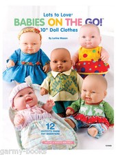 Babies On The Go 10" Doll Clothes Lorine Mason Sewing Instruction Book NEW 2012