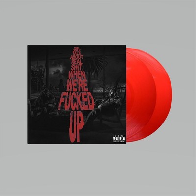 BAS WE ONLY TALK ABOUT REAL SHIT WHEN WE'RE FUCKED UP [TRANSPARENT RED 2 VINYL] 