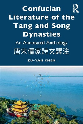 Confucian Literature of the Tang and Song Dynasties | Zu-Yan Chen | Taschenbuch