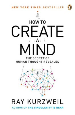 How to Create a Mind: The Secret of Human Thought Revealed - paperback Kurzw...