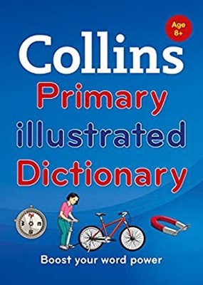 Collins Primary Illustrated Dictionary: Boost Your Word Power, fo