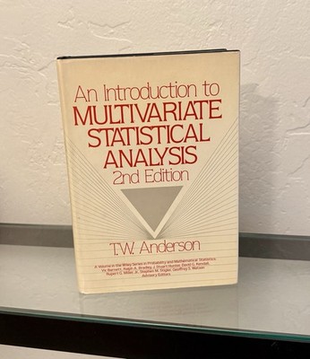 An Introduction to Multivariate Statistical Analysis/T.W.Anderson 1984 Hardcover