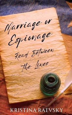 Marriage or Espionage: Read Between the Lines