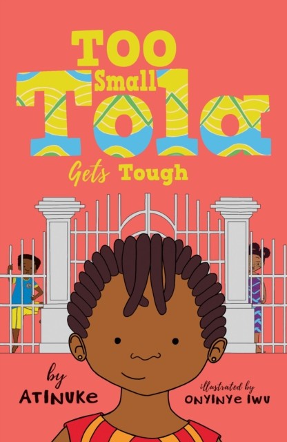 Too Small Tola Gets Tough by Atinuke (Paperback Book) - Image 5