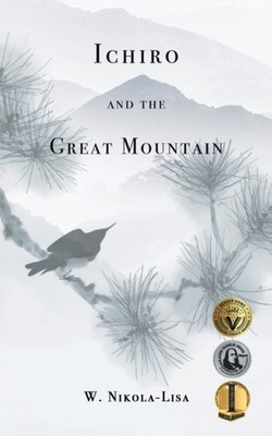 Nikola-Lisa - Ichiro and the Great Mountain - New paperback or softbac - X555z