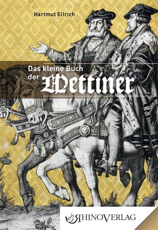 Thumbnail - Die Wettiner Band 54 Hartmut Ellrich Buch Rhino