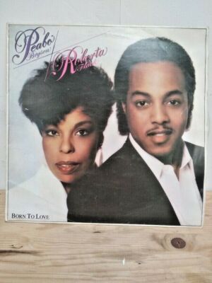 Peabo Bryson & Roberta Flack - Born To Love LP -33 Rpm vinyl LP