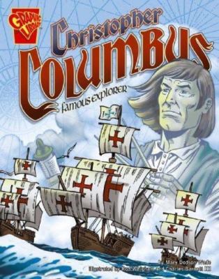 Graphic Biographies Ser.: Christopher Columbus : Famous Explorer by Capstone...