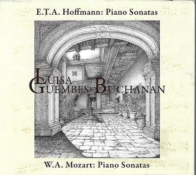 E.T.A. Hoffmann: Piano Sonatas/W.A. Mozart: Piano Sonatas by Guembes-Buchanan CD