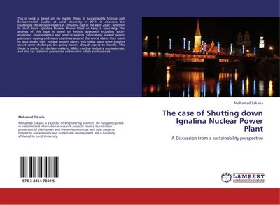 Mohamad Zakaria | The case of Shutting down Ignalina Nuclear Power Plant | Buch