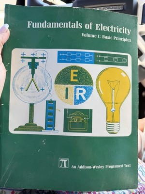 FUNDAMENTALS OF ELECTRICITY VOL. 1 BASIC PRINCIPALS 1966